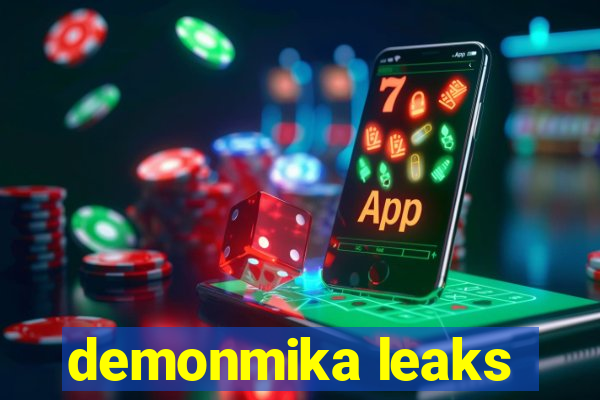 demonmika leaks